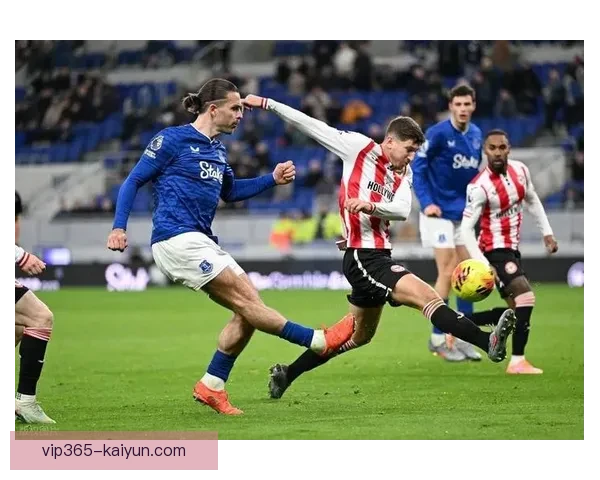 埃弗顿反击能力分析：球队状态回暖，表现稳健值得关注